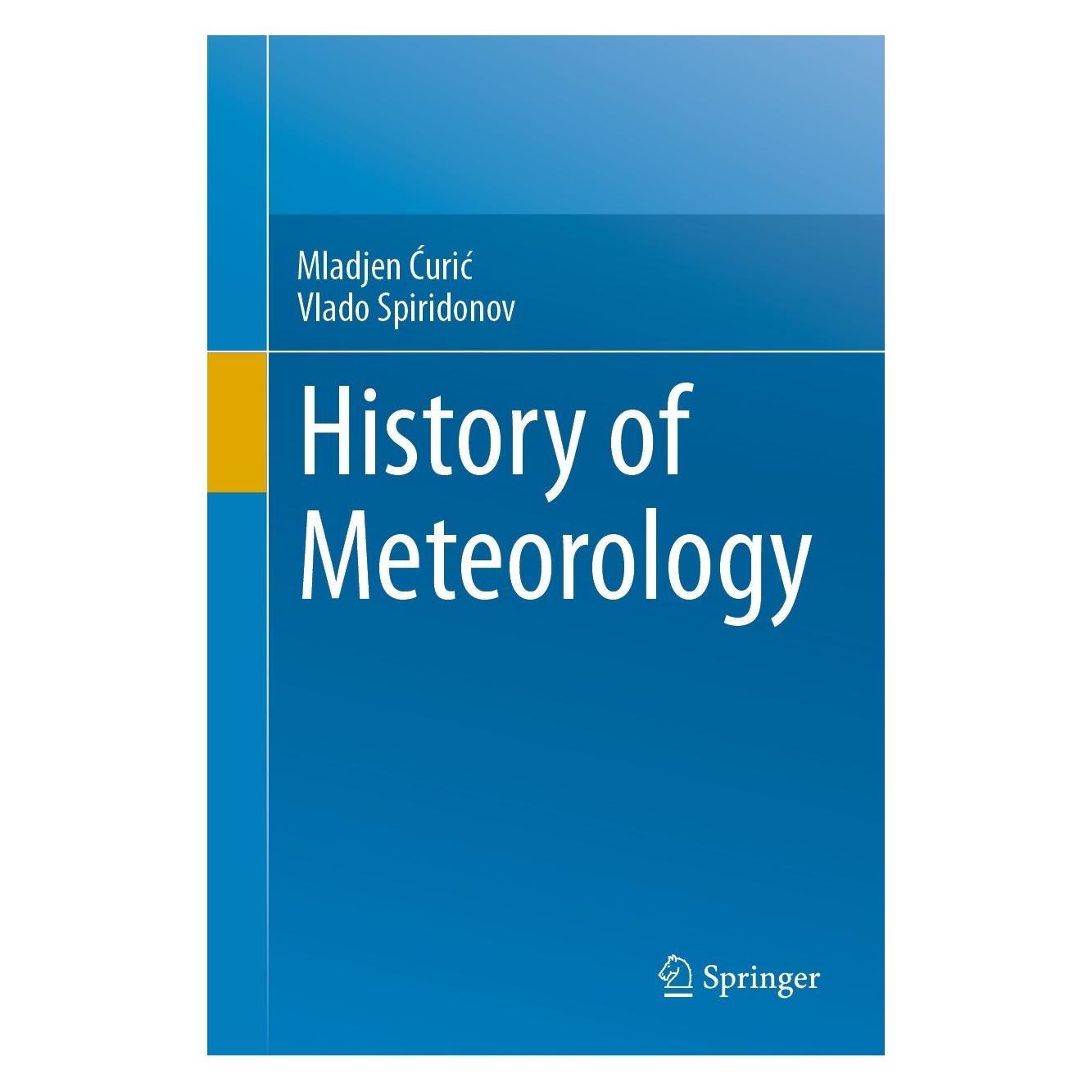 Springer C uric :History of Meteorology (Englisch, Hardcover, Mladjen Curic, Vlado Spiridonov) (9783031450310)