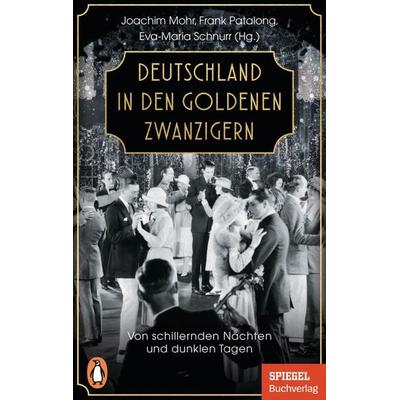 Deutschland in den Goldenen Zwanzigern, Taschenbuch von , Penguin, 978-3-328-10683-8