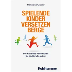 Spielende Kinder versetzen Berge, Schulbücher von Monika Schwärzler