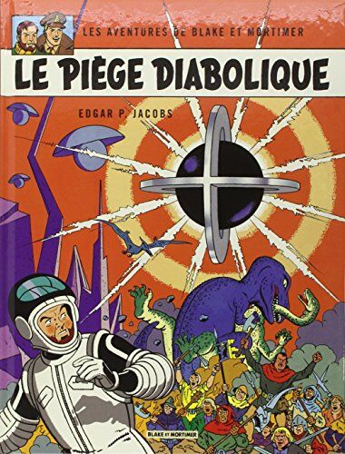 Jacobs, Edgar Pierre - Les aventures de Blake et Mortimer. Vol. 9. Le piège diabolique - Preis vom 17.10.2026 19:25:27 h