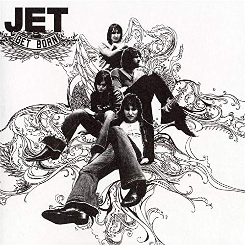Jet - Get Born(New Version) - Preis vom 11.10.2026 03:10:56 h