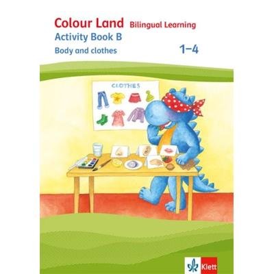 Colour Land. Activity Book Body and clothes. Ausgabe 2017. Klasse 1-4, Geheftet von , Klett Schulbuchverlag, 978-3-12-587227-1
