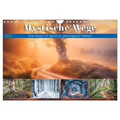 Mystische Wege (Wandkalender 2027 DIN A4 quer), CALVENDO Monatskalender