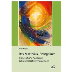 Das Matthäus-Evangelium, Fachbücher von Peter Köster