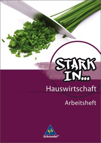 Stark in... Hauswirtschaft: Arbeitsheft - Preis vom 11.10.2026 03:10:56 h
