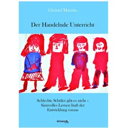 Der Handelnde Unterricht, Fachbücher von Christel Manske