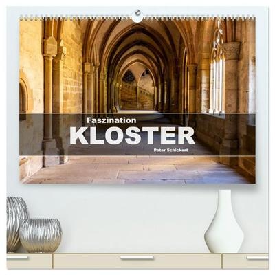Faszination Kloster (hochwertiger Premium Wandkalender 2027 DIN A2 quer), Kunstdruck in Hochglanz