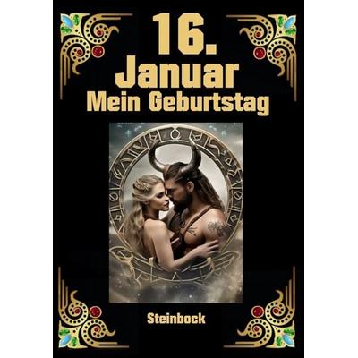 16. Januar, mein Geburtstag, Taschenbuch von Andreas Kühnemann, Tredition, 978-3-384-04877-6