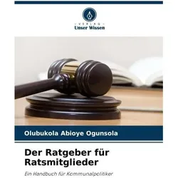Der Ratgeber für Ratsmitglieder, Ratgeber von Olubukola Abioye Ogunsola