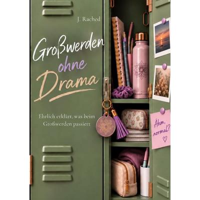 Großwerden ohne Drama, Taschenbuch von Jasmin Rached, Tredition, 978-3-567-01737-7