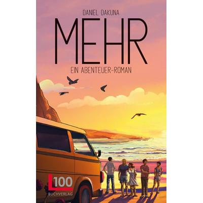 MEHR, Paperback von Daniel Dakuna, L100 Verlag