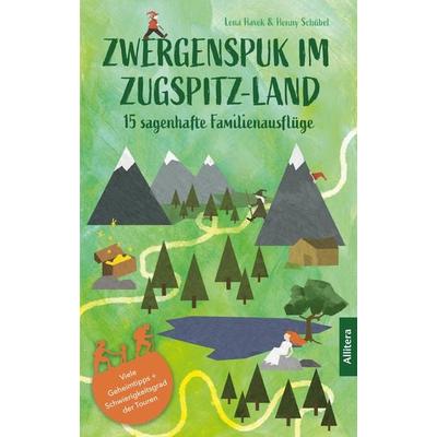 Zwergenspuk im Zugspitz-Land, Taschenbuch von Lena Havek,Henny Schübel, Buch&media, 978-3-96233-269-3