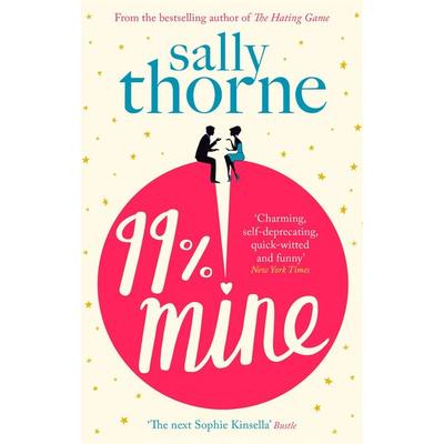 99% Mine, Taschenbuch von Sally Thorne, Little, Brown and Company