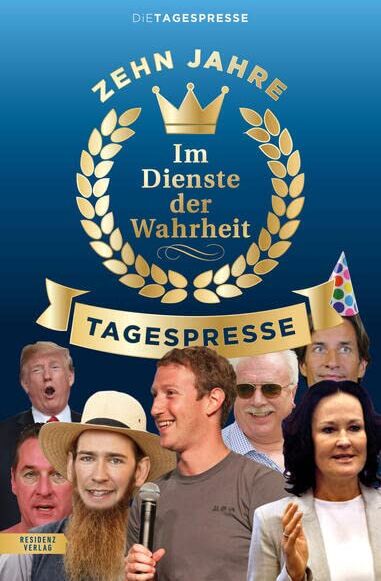 Die Tagespresse - Im Dienste der Wahrheit: Zehn Jahre Tagespresse - Preis vom 09.10.2026 07:28:09 h
