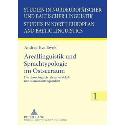 Areallinguistik und Sprachtypologie im Ostseeraum, Gebundene Ausgabe von Andrea-Eva Ewels, Peter Lang GmbH, Internationaler Verlag der Wissenschaften,