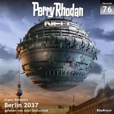Perry Rhodan Neo 76: Berlin 2037 - Frank Böhmert, Audio, 4056198252277