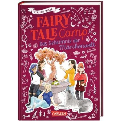 Fairy Tale Camp 3: Das Geheimnis der Märchenwelt, Gebundene Ausgabe von Corinna Wieja, Carlsen, 978-3-551-65447-2