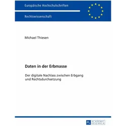 Daten in der Erbmasse, Fachbücher von Michael Thiesen