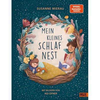 Mein kleines Schlafnest, Gebundene Ausgabe von Susanne Mierau,Agi Ofner, Beltz Verlagsgruppe GmbH & Co. KG, 978-3-407-75951-1