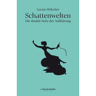 Schattenwelten, Taschenbuch von Lucian Hölscher, V. Hase & Koehler, 978-3-7758-1429-4
