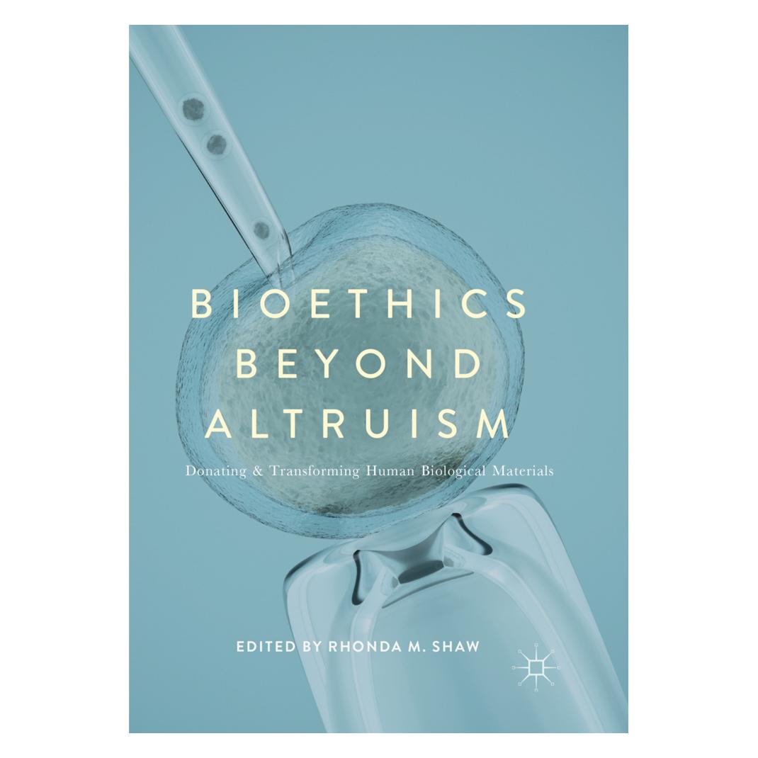 Springer Bioethics Beyond Altruism (Englisch, Softcover, Rhonda M Shaw) (56051912)