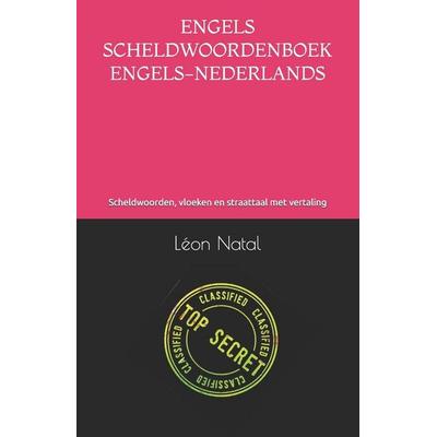 Engels Scheldwoordenboek - Engels-Nederlands, Taschenbuch von Léon Natal, Amazon Digital Services LLC - Kdp