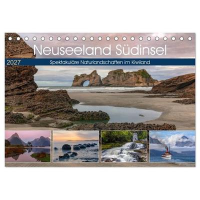 Neuseeland Südinsel - Spektakuläre Naturlandschaften im Kiwiland (Tischkalender 2027 DIN A5 quer), CALVENDO Monatskalender