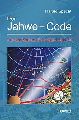 Harald Specht - Der Jahwe-Code: Auf den Spuren der heiligen Zahl 72 - Preis vom 01.10.2026 17:08:56 h