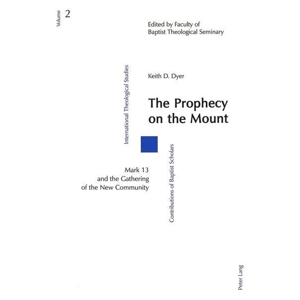 Peter Lang Dyer:The Prophecy on the Mount (Englisch, Keith Dyer) (64888132)