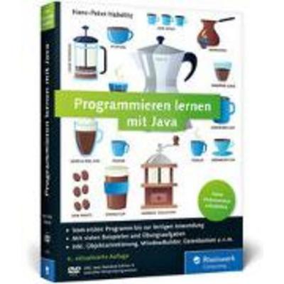 Programmieren lernen mit Java, Sonstige von Hans-Peter Habelitz, Rheinwerk