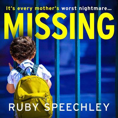 Missing - Ruby Speechley, Audio, 9781837513864
