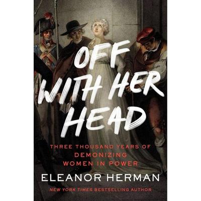 Off with Her Head, Taschenbuch von Eleanor Herman, Harper Collins (US), 978-0-06-309568-7