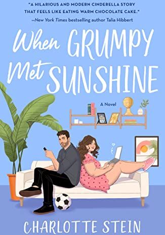 Charlotte Stein - When Grumpy Met Sunshine: A Novel - Preis vom 01.10.2026 17:08:56 h