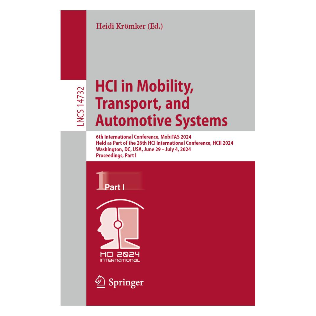 Springer HCI in Mobility, Transport, and Automotive Systems (Englisch, Softcover, Heidi Krömker) (57044379)