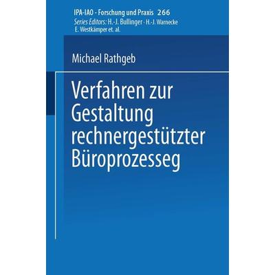 Verfahren zur Gestaltung rechnergestützter Büroprozesse, Taschenbuch von Michael Rathgeb, Springer Berlin, 978-3-540-60660-4