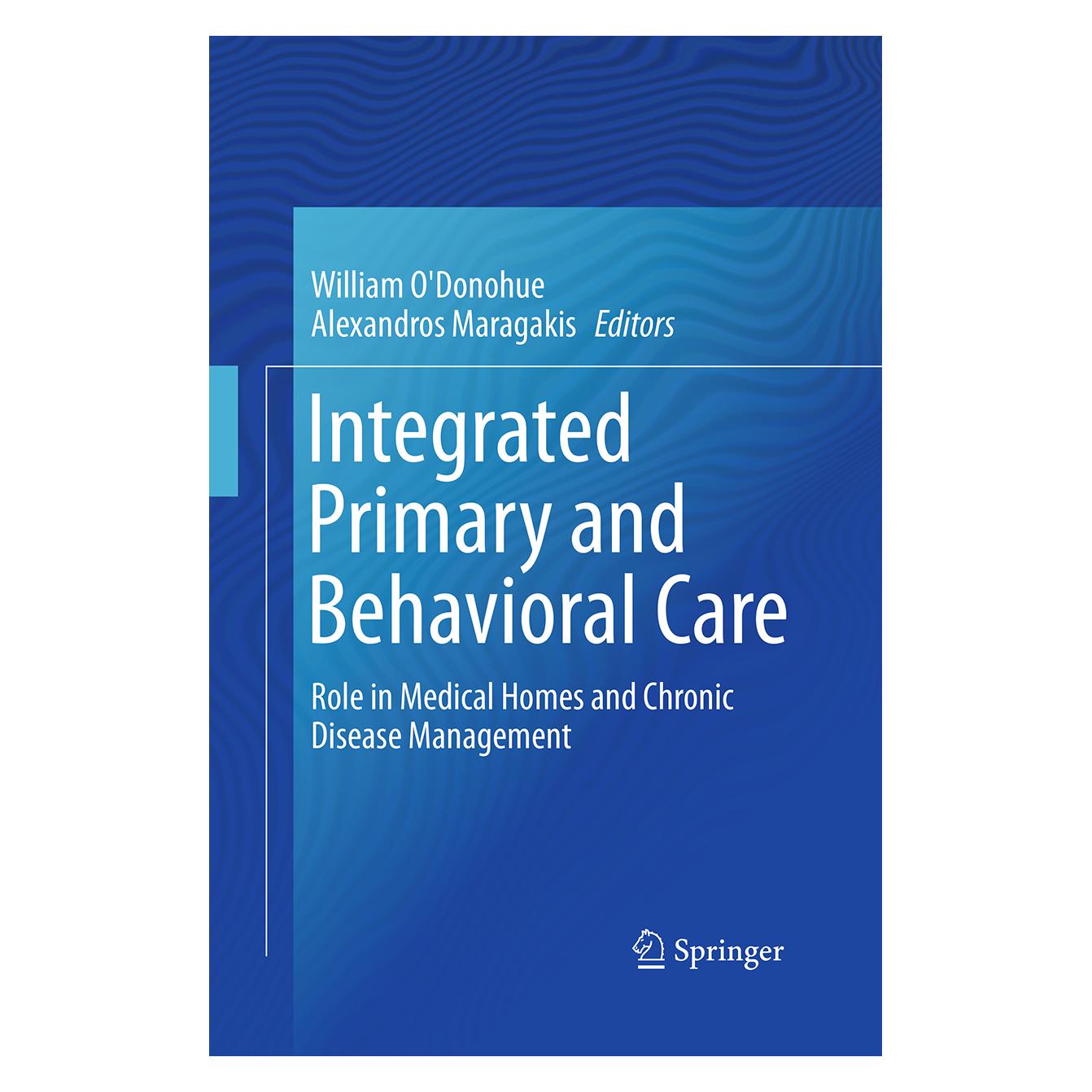 Springer Integrated Primary and Behavioral Care (Englisch, Softcover, Alexandros Maragakis, William O'Donohue) (55951380)