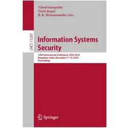 Information Systems Security, Fachbücher von Trent Jaeger, R. K. Shyamasundar, Vinod Ganapathy