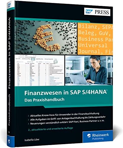 Löw, Dr. Isabella - Finanzwesen in SAP S/4HANA: Der aktuelle Ratgeber für SAP FI – Ausgabe 2023 (SAP PRESS) - Preis vom 19.10.2026 19:33:35 h