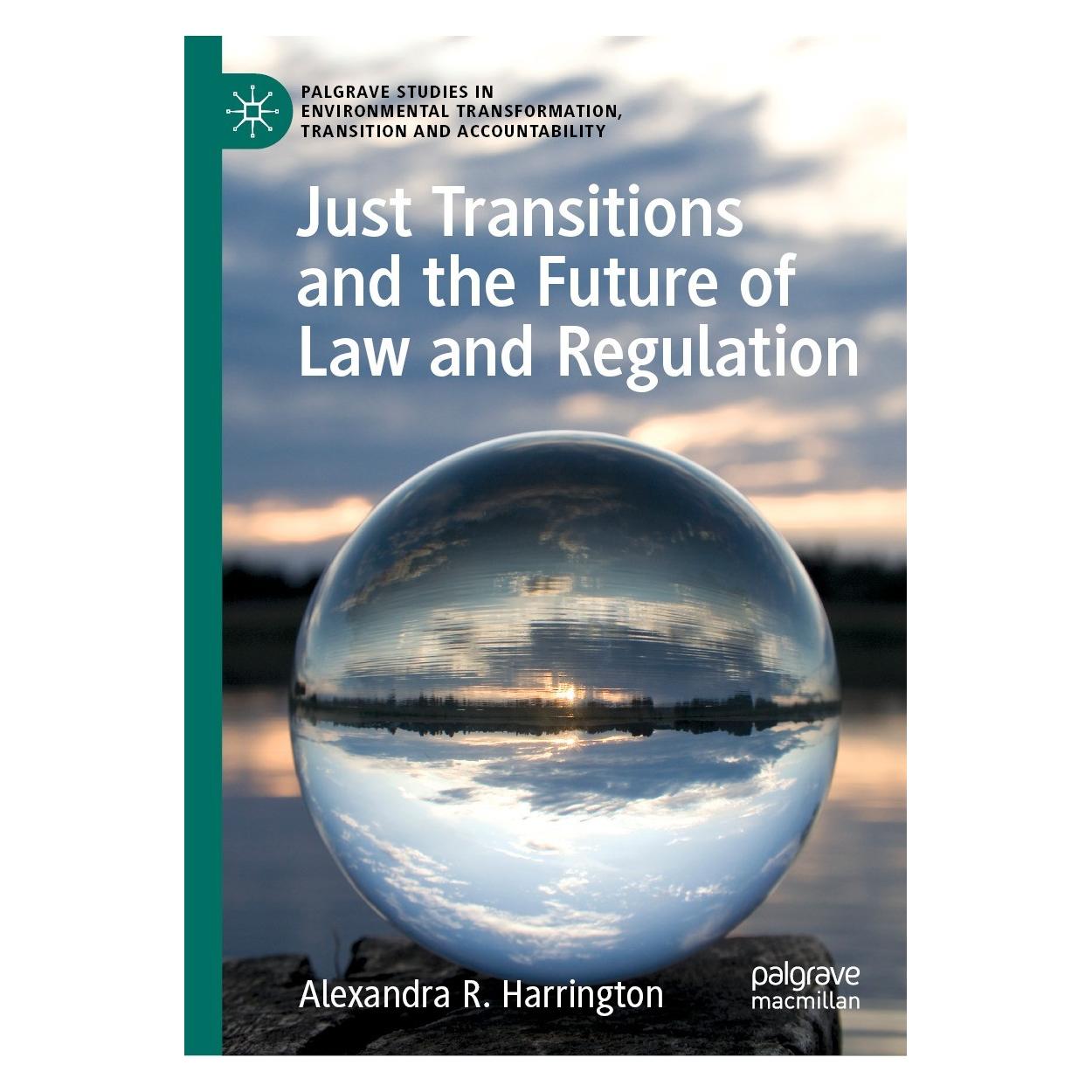 Springer Just Transitions and the Future of Law and Regulation (Englisch, Hardcover, Alexandra R. Harrington) (9783031061813)