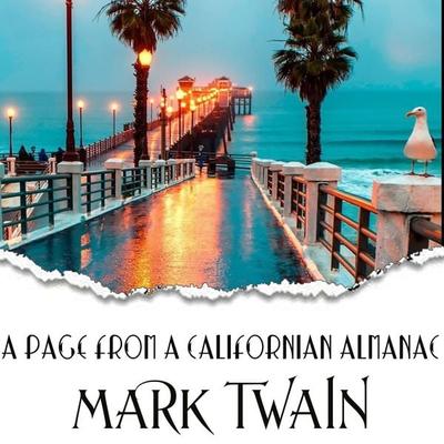 A Page from a Californian Almanac - Mark Twain, Audio, 4099995359459