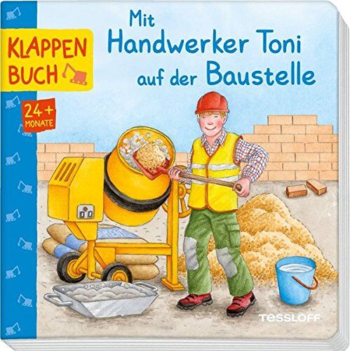 Mit Handwerker Toni auf der Baustelle: Wie ein Haus entsteht. Für Kinder ab 2 Jahren (Bilderbuch ab 2 Jahre) - Preis vom 14.10.2026 23:07:16 h