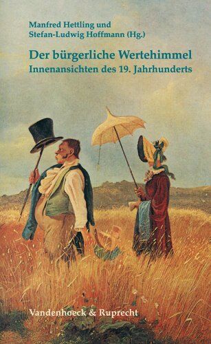 Manfred Hettling - Der bürgerliche Wertehimmel (Sammlung Vandenhoeck) - Preis vom 09.10.2026 07:28:09 h