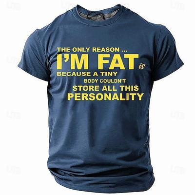 Herren T-Shirt Lustige Grafik 'Ich bin dick weil der kleine Körper all diese Persönlichkeit nicht speichern konnte' Kurzarm Humor Wortspiel