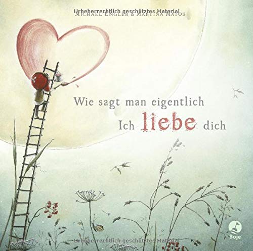 Michael Engler - Wie sagt man eigentlich: Ich liebe dich (Mini-Ausgabe) - Preis vom 13.10.2026 11:25:28 h