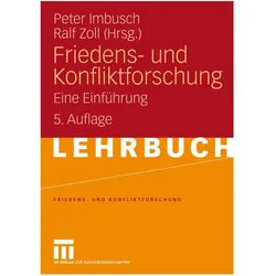 Friedens- und Konfliktforschung, Fachbücher von Peter Imbusch, Ralf Zoll
