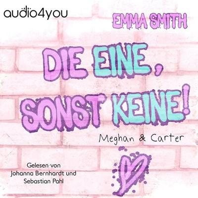 Die Eine, sonst keine! - Emma Smith, Audio, 9783988180209