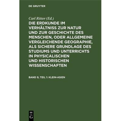 Klein-Asien, Gebundene Ausgabe von Carl Ritter, De Gruyter, 978-3-11-120008-8