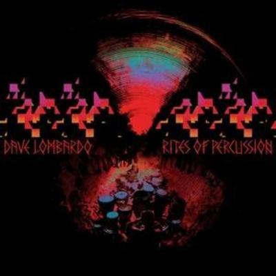 Lombardo, D: Rites Of Percussion - Dave Lombardo, CD