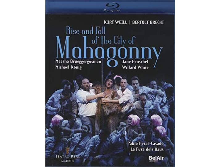 Choir And Orchestra Of Teatro Real - Rise And Fall Of Mahagonny