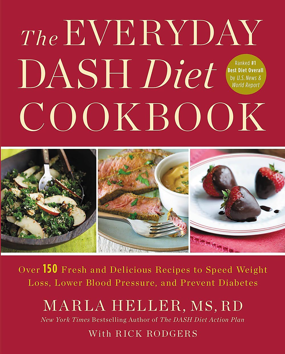 Marla Heller - The Everyday DASH Diet Cookbook: Over 150 Fresh and Delicious Recipes to Speed Weight Loss, Lower Blood Pressure, and Prevent Diabetes (A DASH Diet Book) - Preis vom 30.09.2026 09:01:18 h